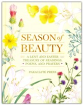 Season of Beauty: A Lenten Treasury of Readings, Poems, and Prayers