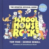 Schoolhouse Rock!: The Updated Official Guide