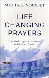 Life-Changing Prayers: How God Displays His Power to Ordinary People - Slightly Imperfect
