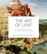 The Art of Lent: A Painting a Day from Ash Wednesday to Easter