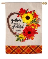 Gather with a Grateful Heart House Burlap Large Flag