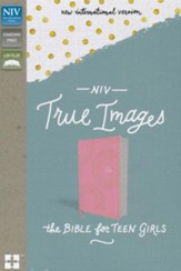 NIV, True Images Bible: The Bible for Teen Girls, Imitation Leather, Pink