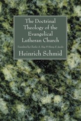 The Doctrinal Theology of the Evangelical Lutheran Church, Edition 0003Revised - Slightly Imperfect