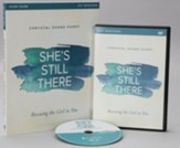 She's Still There Study Guide with DVD: Rescuing the Girl in You
