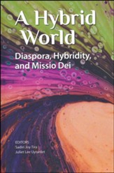 A Hybrid World: Diaspora, Hybridity, and Missio Dei