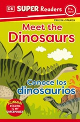 Meet the Dinosaurs: DK Super Readers Pre-Level, bilingual edition