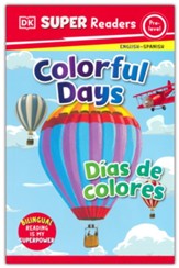 Colorful Days: DK Super Readers Pre-Level, bilingual edition