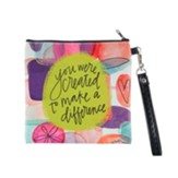 You Were Created To Make A Difference Square Wristlet