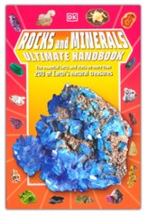 Rocks and Minerals Ultimate  Handbook: The Need-to-Know Facts and Stats on More Than 200 Rocks and Minerals