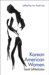 Korean-American Women: Toward Self-Realization