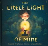 This Little Light of Mine: A Lift the Flap Children's Book
