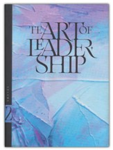 The Art of Leadership-Volume 2: Quotes from AVAIL to Inspire, Encourage & Challenge You!
