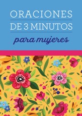 Oraciones de 3 minutos para mujeres (3 Minute Prayers for Women)