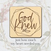 God Knew, Plaque