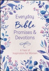 Everyday Bible Promises and Devotions: A Year of Inspiration for Women
