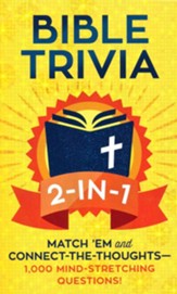 Bible Trivia 2-in-1: Match Em and Connect-the-Thoughts More Than 800 Mind-Stretching Questions!