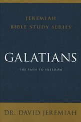 Galatians: The Path to Freedom