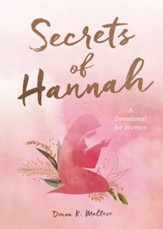 Secrets of Hannah: A Devotional for Women