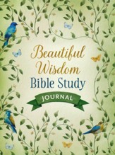 Beautiful Wisdom Bible Study Journal