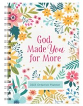 2023 God Made You for More Creative Planner