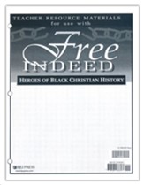 BJU Press Free Indeed: Heroes Of Black Christian History Teacher Resource Materials
