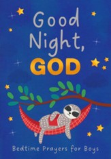 Good Night, God: Bedtime Prayers for Boys