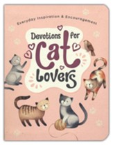Devotions for Cat Lovers: Everyday Inspiration and Encouragement - Flexible Casebound