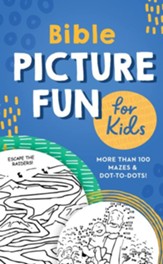 Bible Picture Fun for Kids: More Than 100 Mazes and Dot-to-Dots!