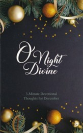 O Night Divine, Devotions For December