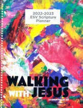 God's Word in Time Scripture Planner: Walking with Jesus 2nd  Corinthians 5:7 Primary Student Edition (ESV Version; August  2022 - July 2023)