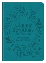Daily Bible Devotions for Women: 365 Readings from God's Heart