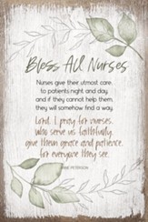 Bless All Nurses Plaque