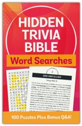 Hidden Trivia Bible Word Searches 100 Puzzles Plus Bonus Q&A!