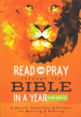 Read & Pray Through the Bible in a Year for Boys: 3-Minute Devotions & Prayers for Morning & Evening
