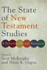 The State of New Testament Studies: A Survey of Recent Research