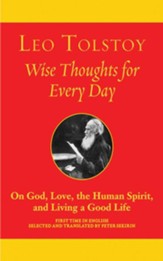 Wise Thoughts for Every Day: On God, Love, the Human Spirit, and Living a Good Life - eBook
