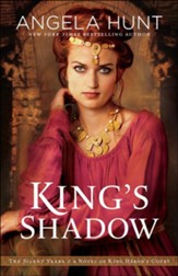 King's Shadow (The Silent Years Book #4): A Novel of King Herod's Court - eBook