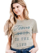 Jesus Is The Life Shirt, Grey, Small
