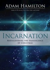 Incarnation: Rediscovering the Significance of Christmas - Slightly Imperfect