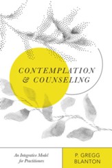 Contemplation and Counseling: An Integrative Model for Practitioners - eBook