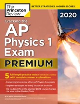 Cracking the AP Physics 1 Exam 2020, Premium Edition - eBook