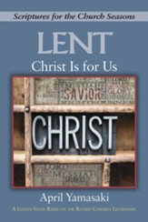 Christ Is for Us - [Large Print]: Scriptures for the Church Seasons - eBook