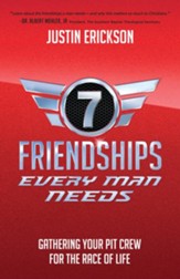 Seven Friendships Every Man Needs: Gathering Your Pit Crew for the Race of Life - eBook