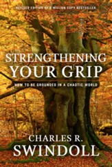 Strengthening Your Grip: How to be Grounded in a Chaotic World - eBook