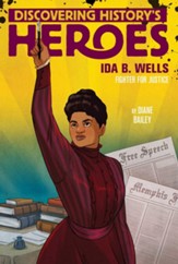 Ida B. Wells: Discovering History's Heroes - eBook