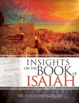 Insights on the Book of Isaiah: A Verse by Verse Study - eBook