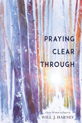 Praying Clear Through - eBook