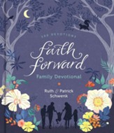 Faith Forward Family Devotional: 100 Devotions - eBook