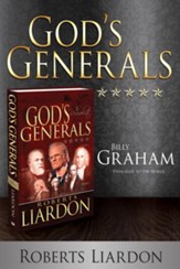 God's Generals Billy Graham: Evangelist to the World - eBook
