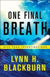 One Final Breath (Dive Team Investigations Book #3) - eBook
